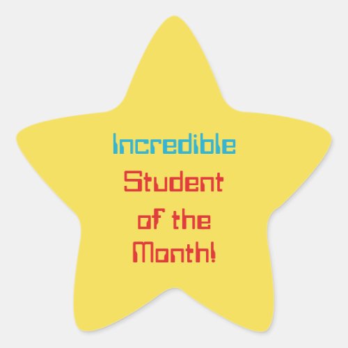 Digital Style Incredible Student of the Month Star Sticker