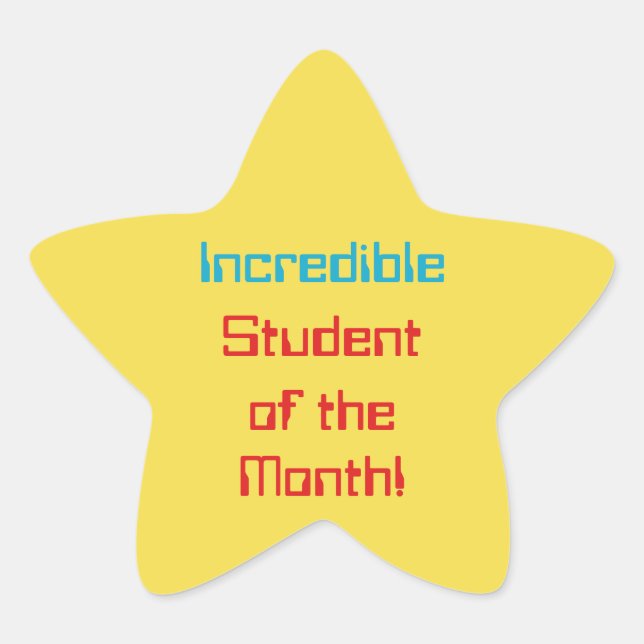 Digital Style "Incredible Student of the Month!" Star Sticker (Front)