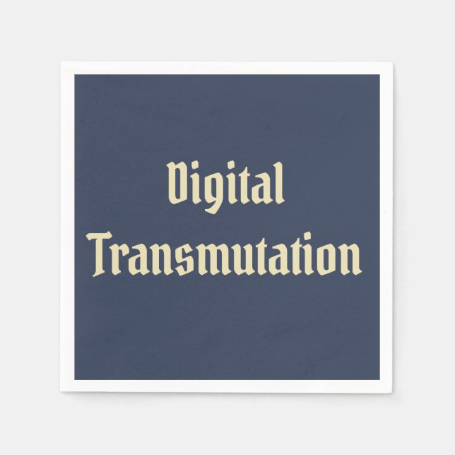 Digital Transmutation Napkins (Front)