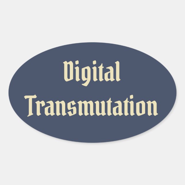Digital Transmutation Oval Sticker (Front)
