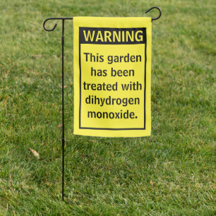 Dihydrogen Monoxide WARNING Garden Flag
