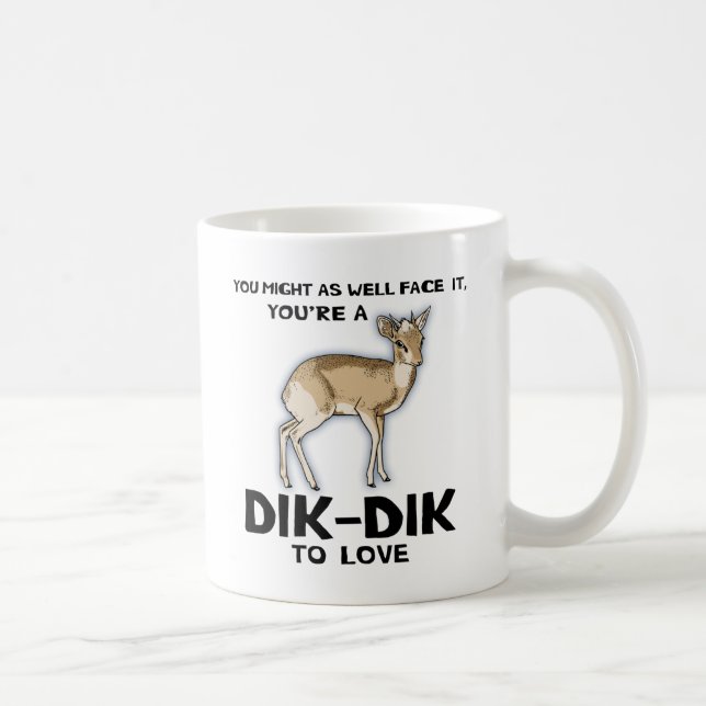 Dik-Dik To Love Coffee Mug (Right)