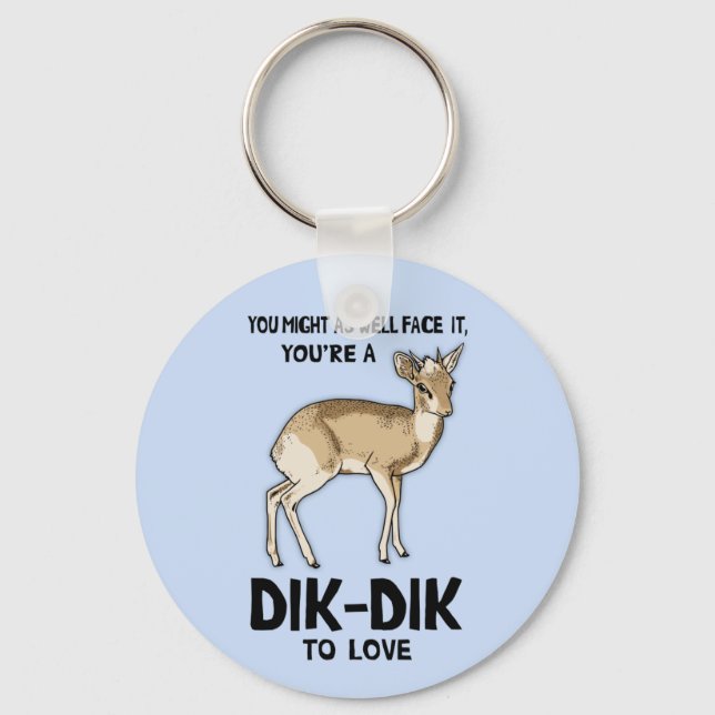 Dik-Dik To Love Keychain (Front)