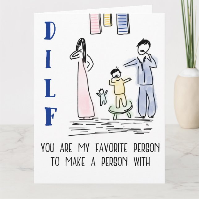 DILF - Fathers Day Card - Giant Greeting Card (Front)