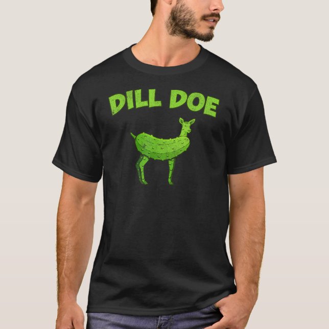Dill Doe Adult Humor Pickle Deer T-Shirt (Front)
