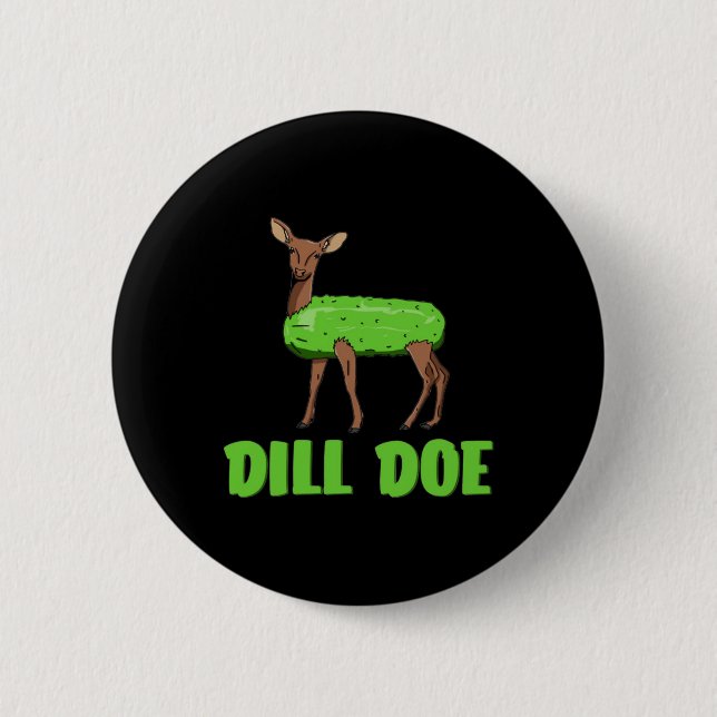 Dill Doe Funny Adult Humor Funny Nature Deer Redne Button (Front)