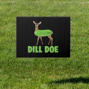 Dill Doe Funny Adult Humor Funny Nature Deer Sign