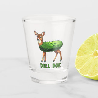 Dill Doe Funny Adult Humor Inappropriat Shot Glass
