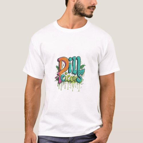 Dill_icious T_Shirt