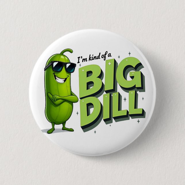 Dill Pickles Lovers Gift - Funny Cartoon Designs Button (Front)