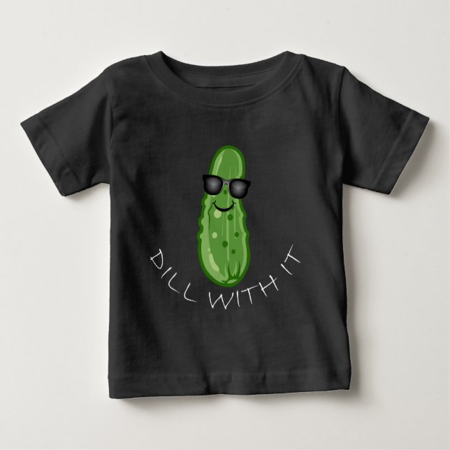 Dill With It Design - Baby Fine Jersey T-Shirt (Front)