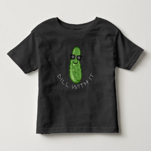 Dill With It Design - Toddler Fine Jersey T-Shirt