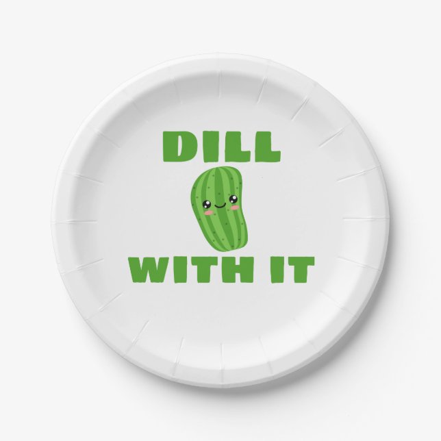 Dill with it paper plates (Front)