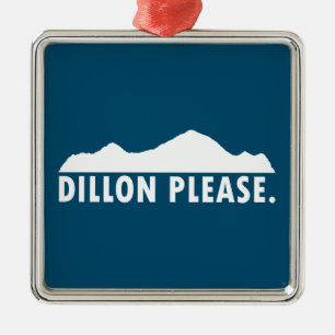 Dillon Please Metal Ornament