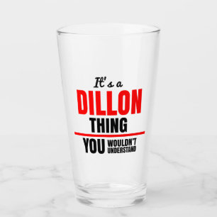 Dillon thing you wouldn't understand name glass