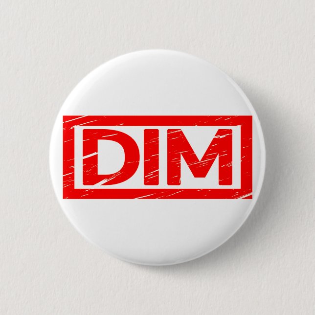 Dim Stamp Button (Front)