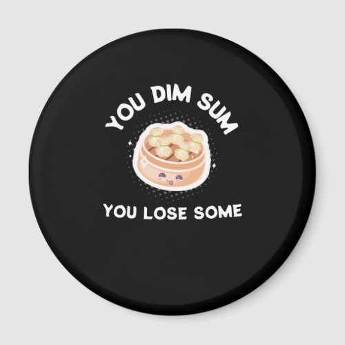 Dim Sum Funny Asian Food Dumplings Magnet