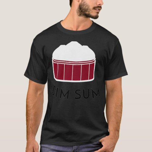 Dim Sum  _ Funny Chinese Food Tee Premium