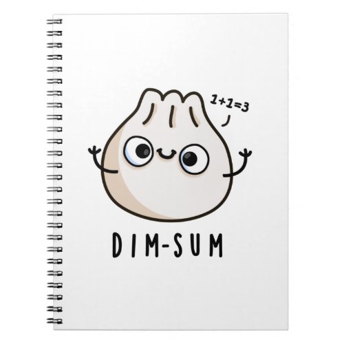 Dim_sum Funny Dimsum Math Pun  Notebook