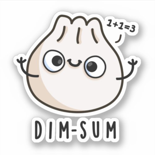 Dim_sum Funny Dimsum Math Pun  Sticker