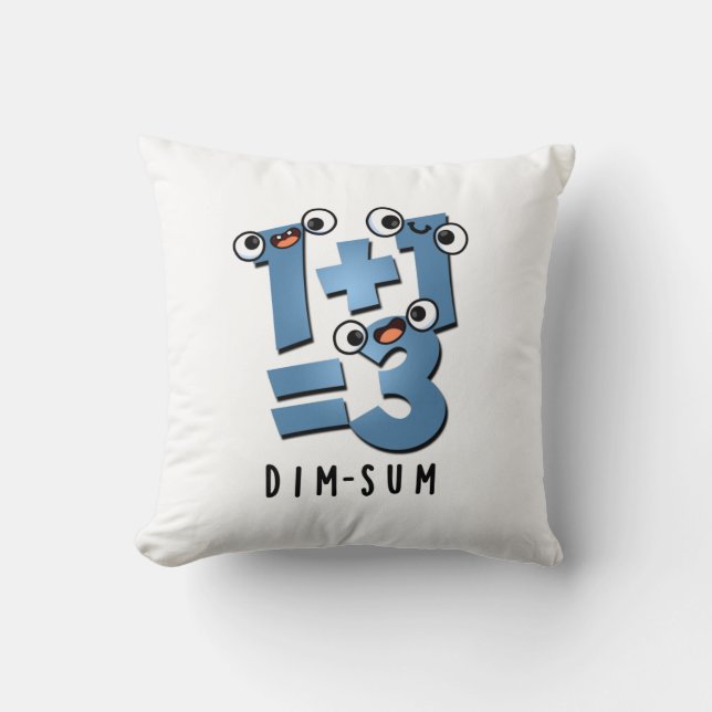 Dim Sum Funny Mathematics Food Pun  Throw Pillow (Front)