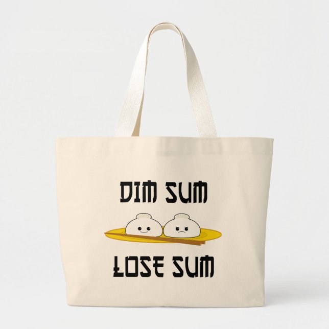 Dim Sum Lose Sum Large Tote Bag (Front)