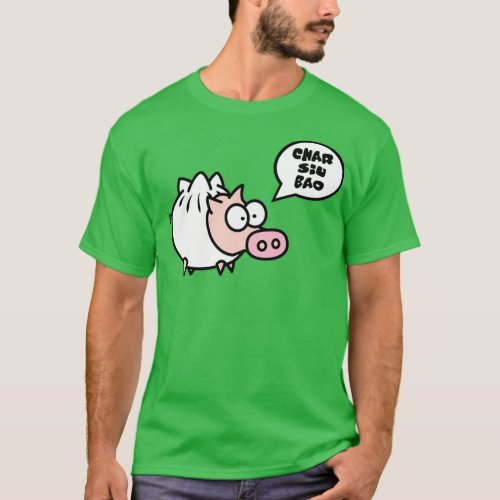 Dim Sum Pig  Char Siu Bao  T_Shirt