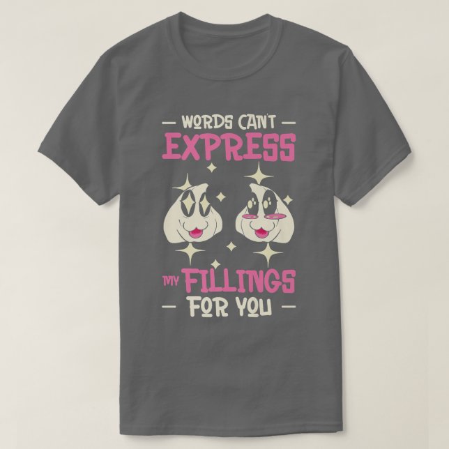 dim sums asian cooking foodie food pun chinese asi T-Shirt (Design Front)