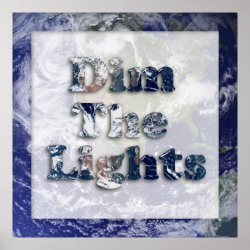 Dim The Lights Text Image Poster