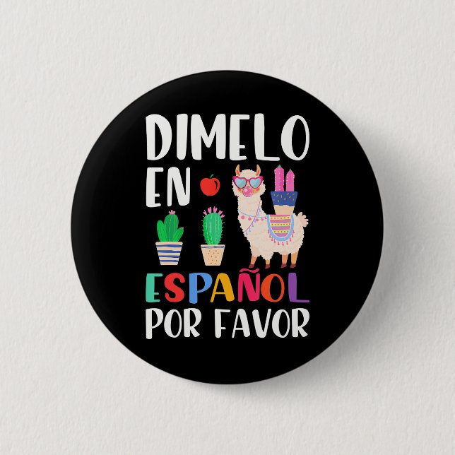 Dimelo En Espanol Bilingual Llama Spanish Teacher Button (Front)