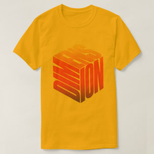 Dimension T-Shirt