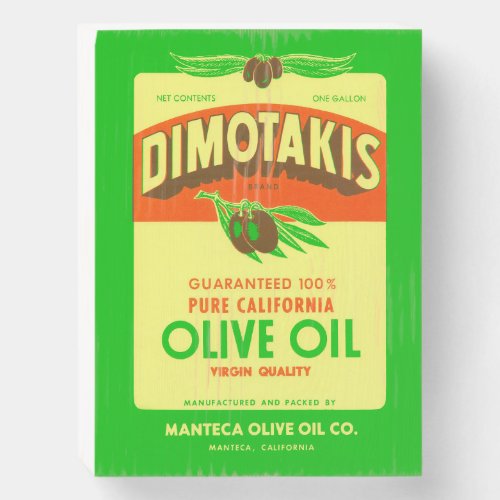 Dimotakis Family Olive Oil Co Manteca California  Wooden Box Sign