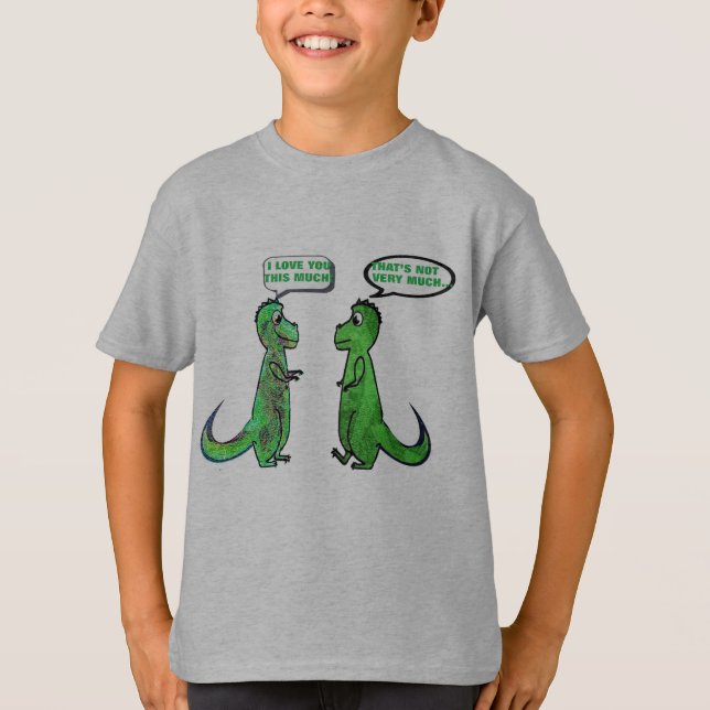 dinasaurs t-rex love you this much funny t-shirt (Front)
