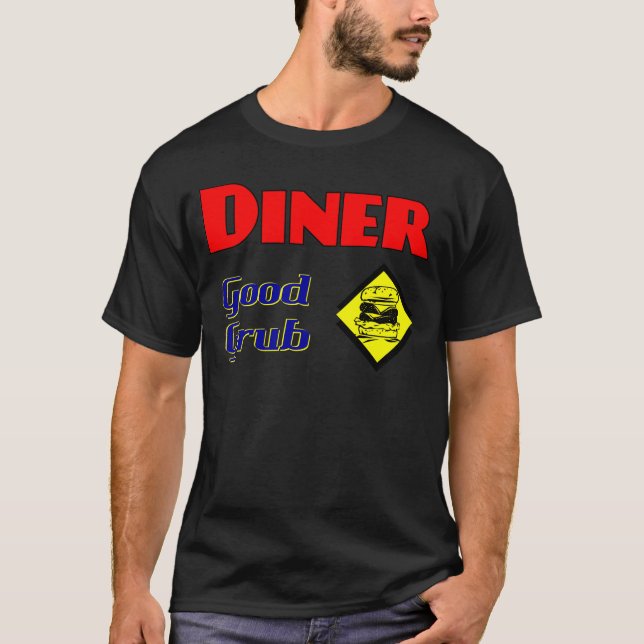 Diner Good Grub Hamburger Restaurant Art T-Shirt (Front)