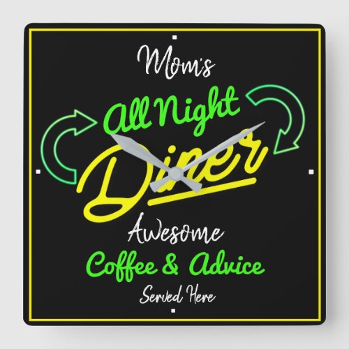 Diner Moms Name Neon Green Effect Yellow Black  Square Wall Clock