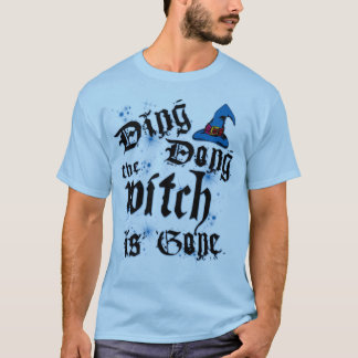 Ding-Dong Witch T-Shirt