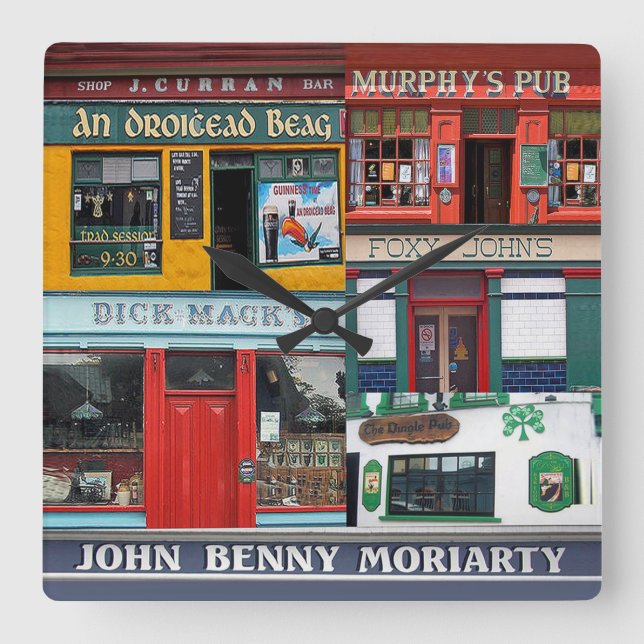 Dingle Pubs Collage, Irish Clock. Ireland Square Wall Clock (Front)