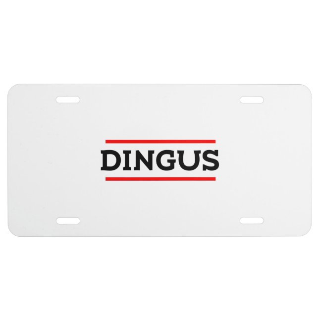 Dingus License Plate (Front)
