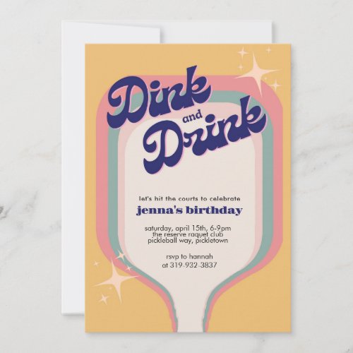 Dink and Drink Pickleball Birthday Pickle Ball Invitation
