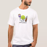 Dink And Drive 2 (pickleball/golf) T-shirt at Zazzle