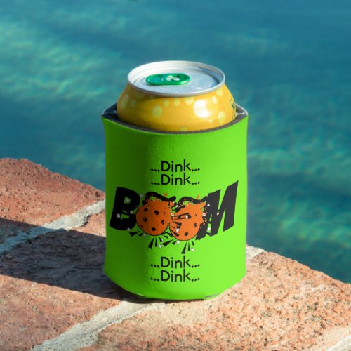 Dink Dink Boom Pickleball Dinking Orange Bombs Can Cooler