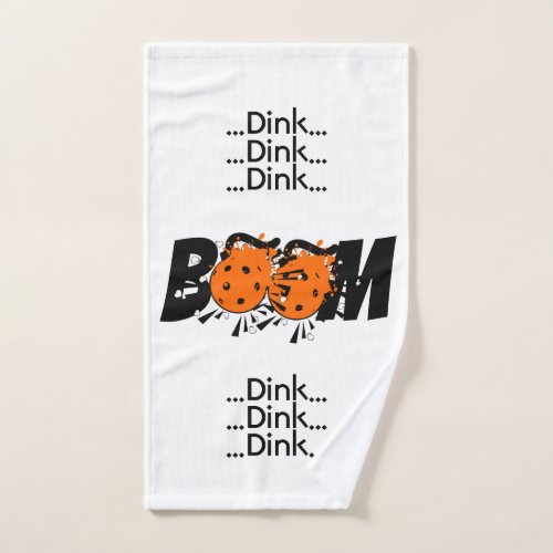 Dink Dink Boom Pickleball Dinking Orange Bombs  Hand Towel