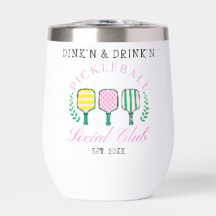 Dink Drink Pickleball Social Club Thermal Wine Tumbler