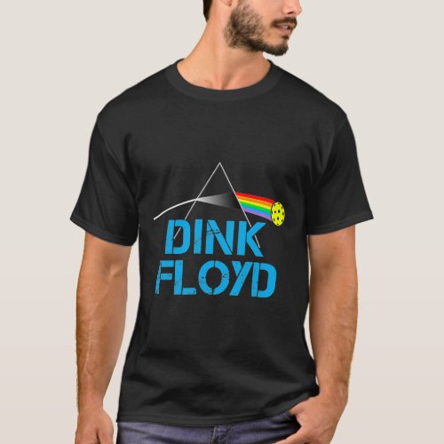 Dink Floyd Funny Pickleball Gift T_Shirt