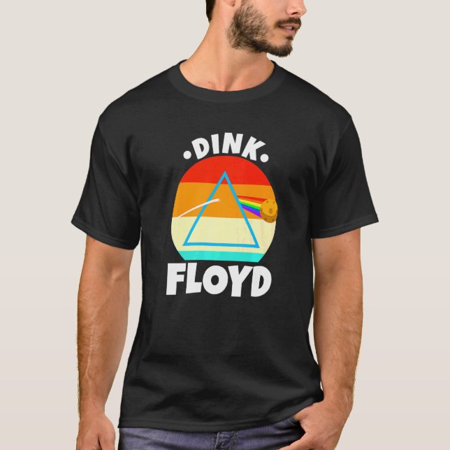 Dink Floyd Pickleball T-Shirt (Front)