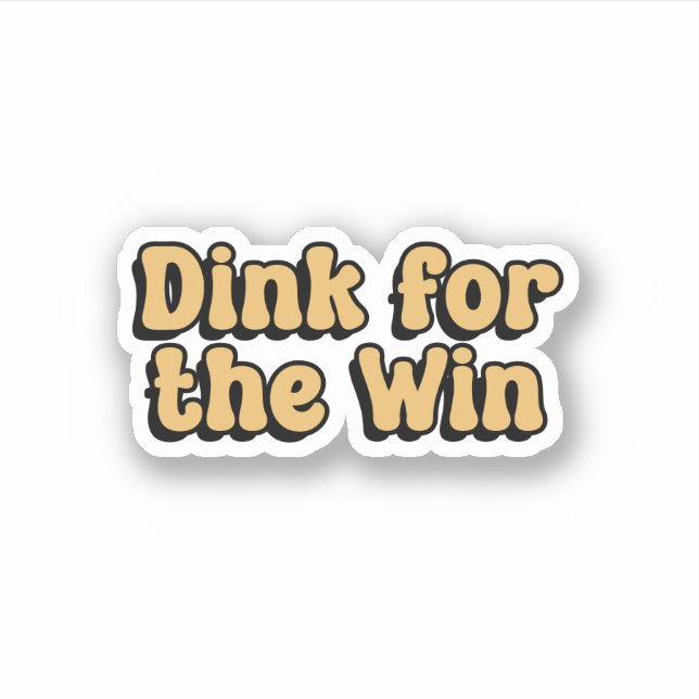 Dink for the Win Pickleball Yellow Retro Sticker (Front)