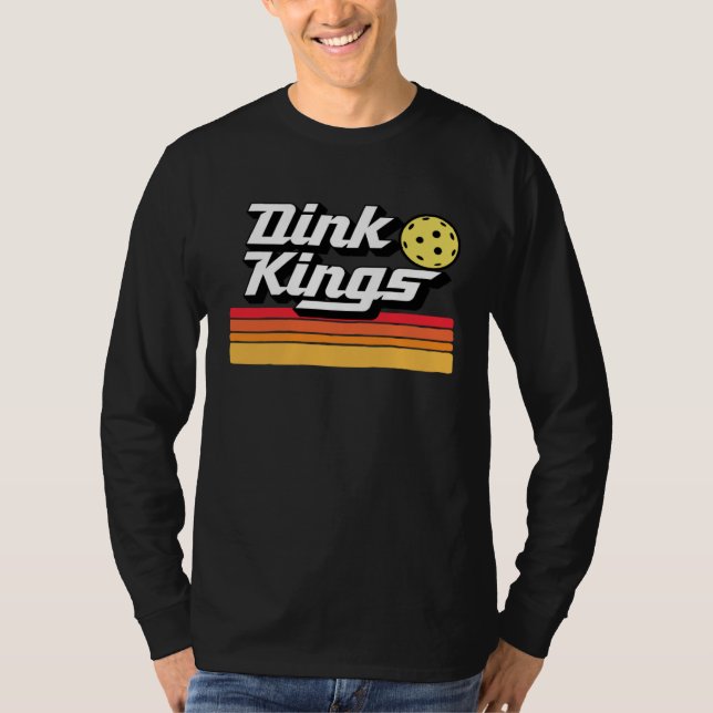 Dink Kings  Cute Pickleball Team 80s Pickle Ball R T-Shirt (Front)