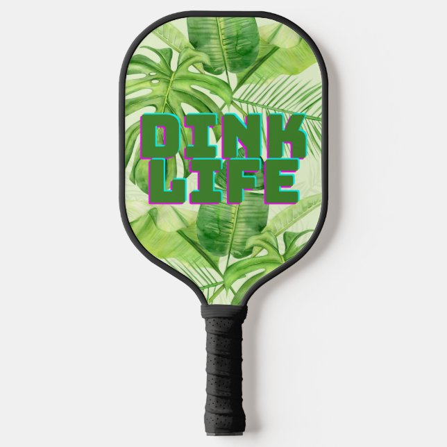 DINK LIFE Pickleball Paddle (Front)
