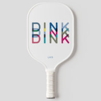 Dink Personalized Custom Name Pickleball Paddle