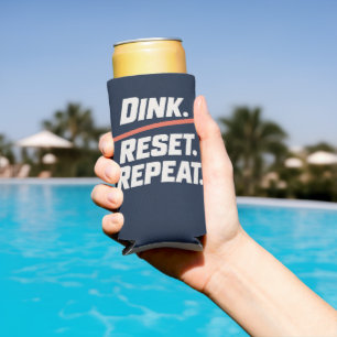 Dink. Reset. Repeat.   Modern Pickleball Paddle Seltzer Can Cooler